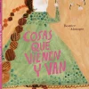 Libro Cosas que vienen y van
