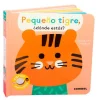 Pequeño tigre dónde estás